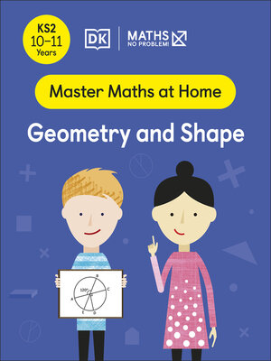 cover image of Maths — No Problem! Geometry and Shape, Ages 10-11 (Key Stage 2)